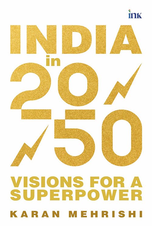 Cover of India in 2050: Visions for a Superpower